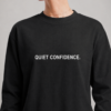 Quiet confidence streetwear oversized fit unisex Tee